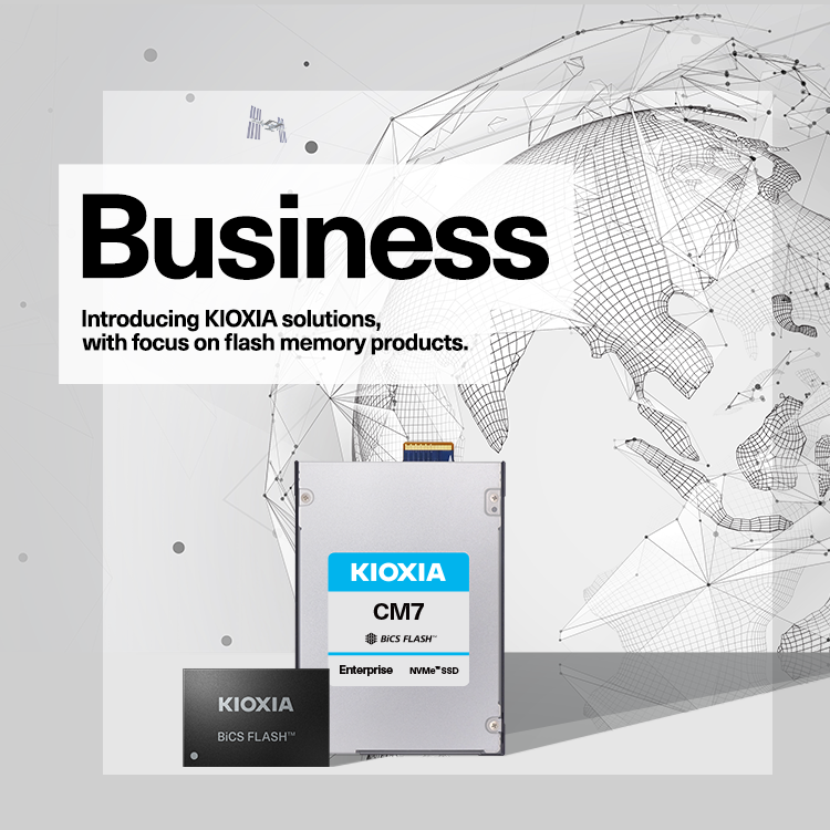 Business: Introducing KIOXIA solutions, with focus on flash memory products.